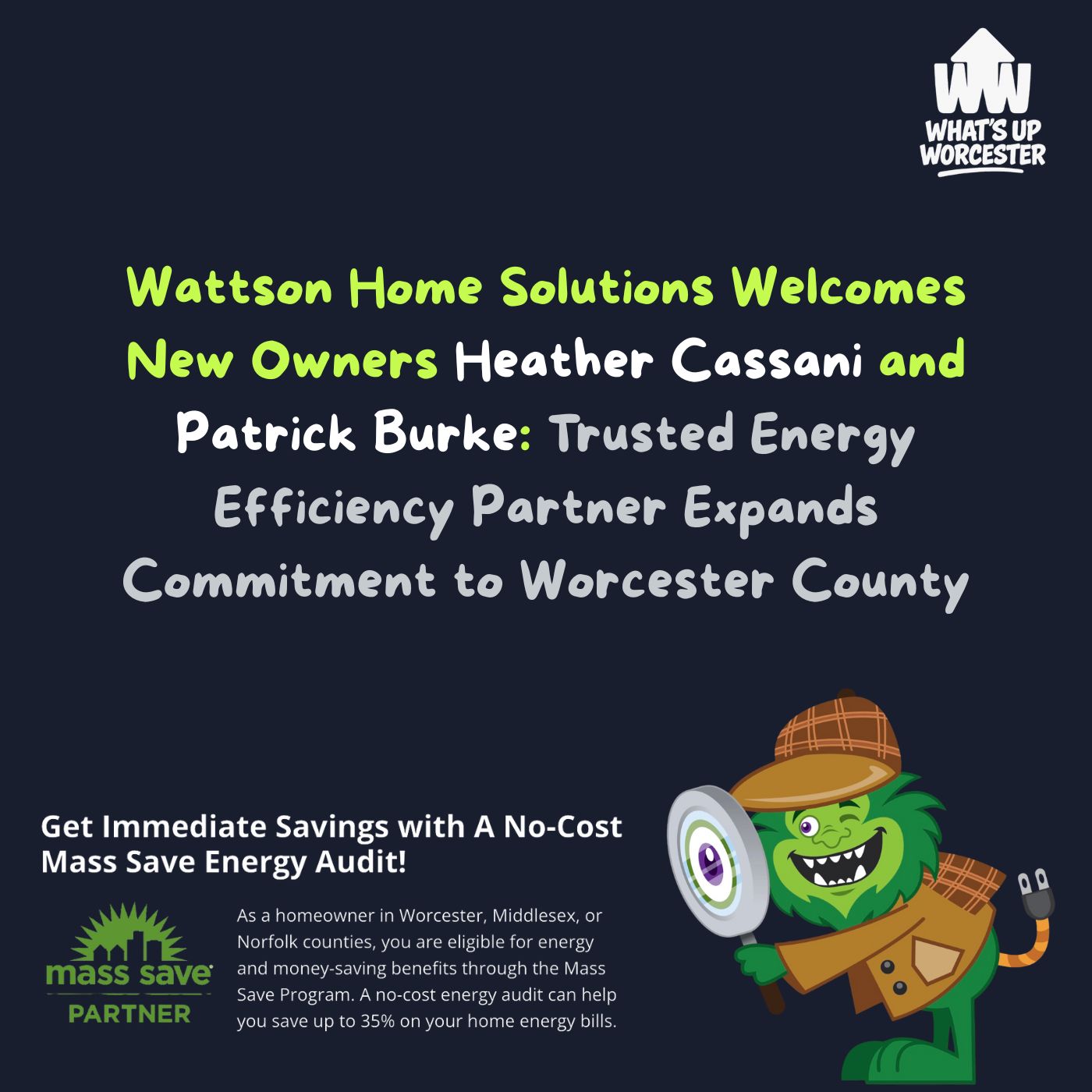 Wattson Home Solutions Welcomes New Owners Heather Cassani and Patrick Burke: Trusted Energy Efficiency Partner Expands Commitment to Worcester County
