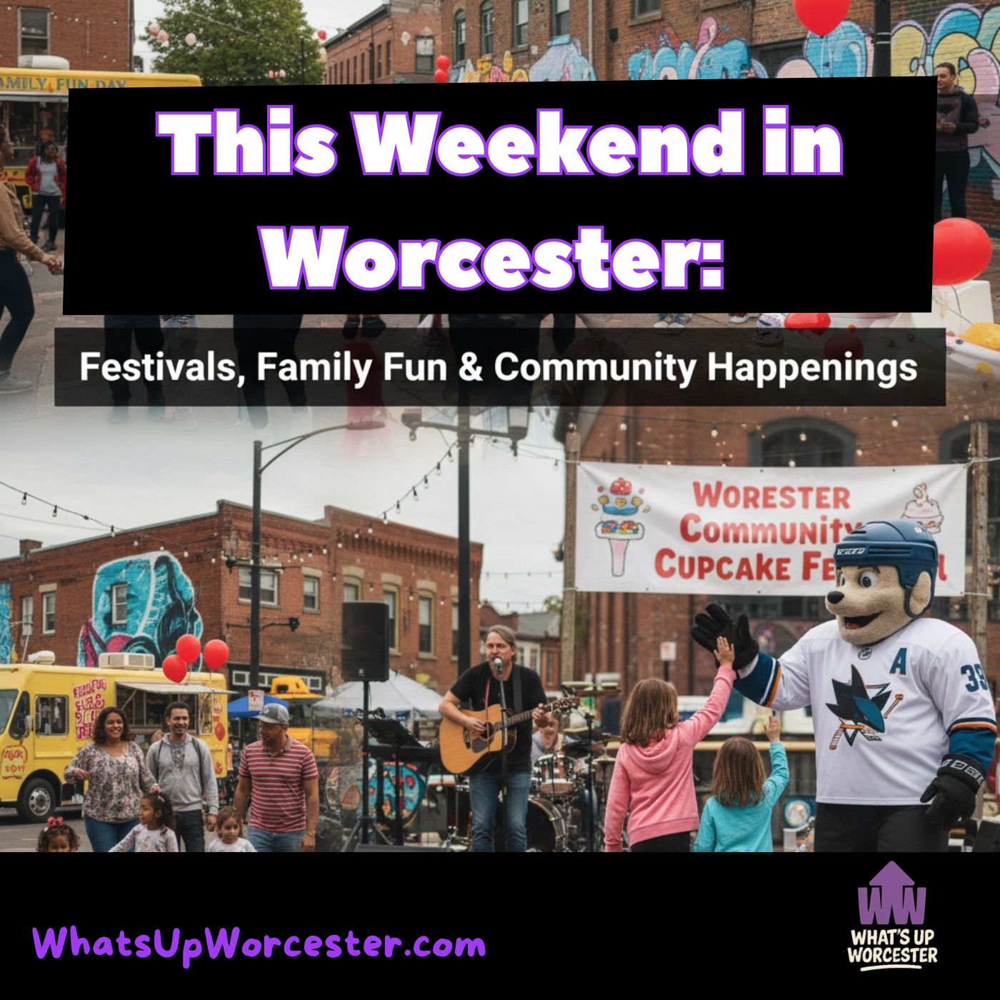 This Weekend in Worcester: Festivals, Family Fun & Community Happenings