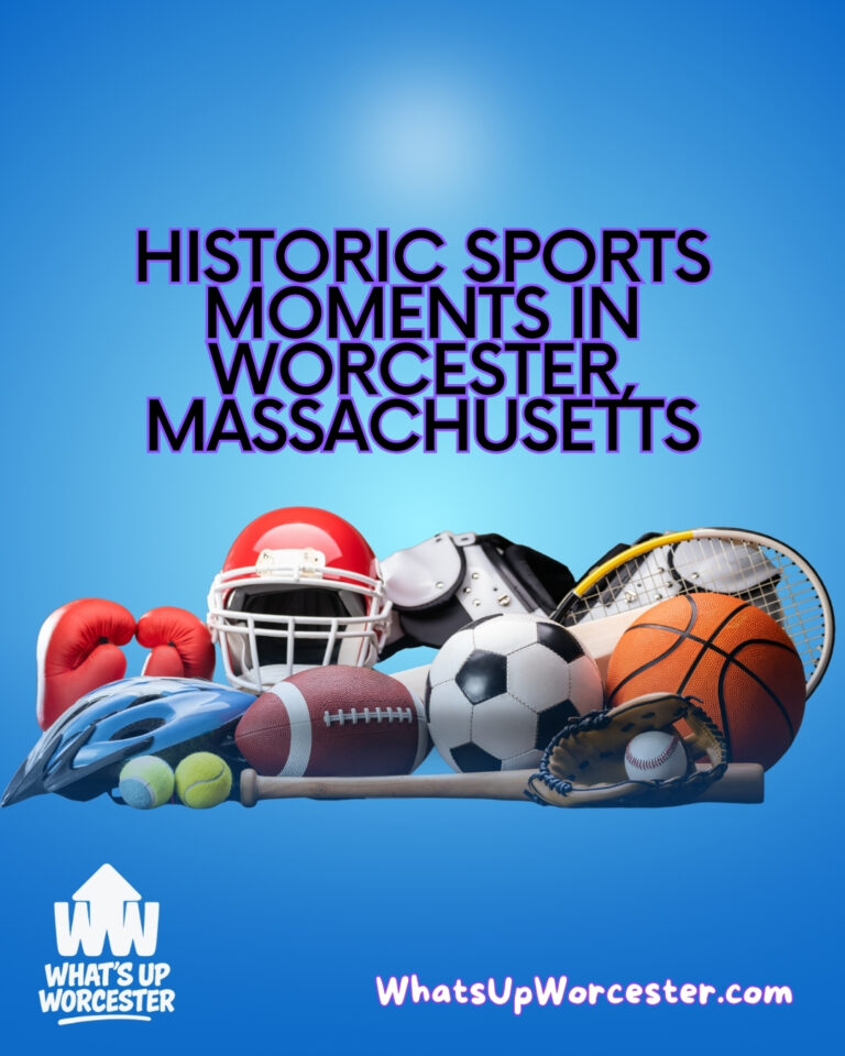 Historic Sports Moments in Worcester, Massachusetts