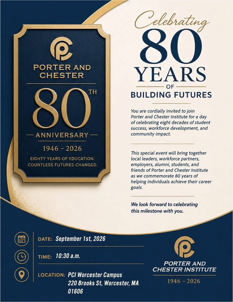 Porter and Chester Institute to Celebrate 80 Years at Worcester Campus